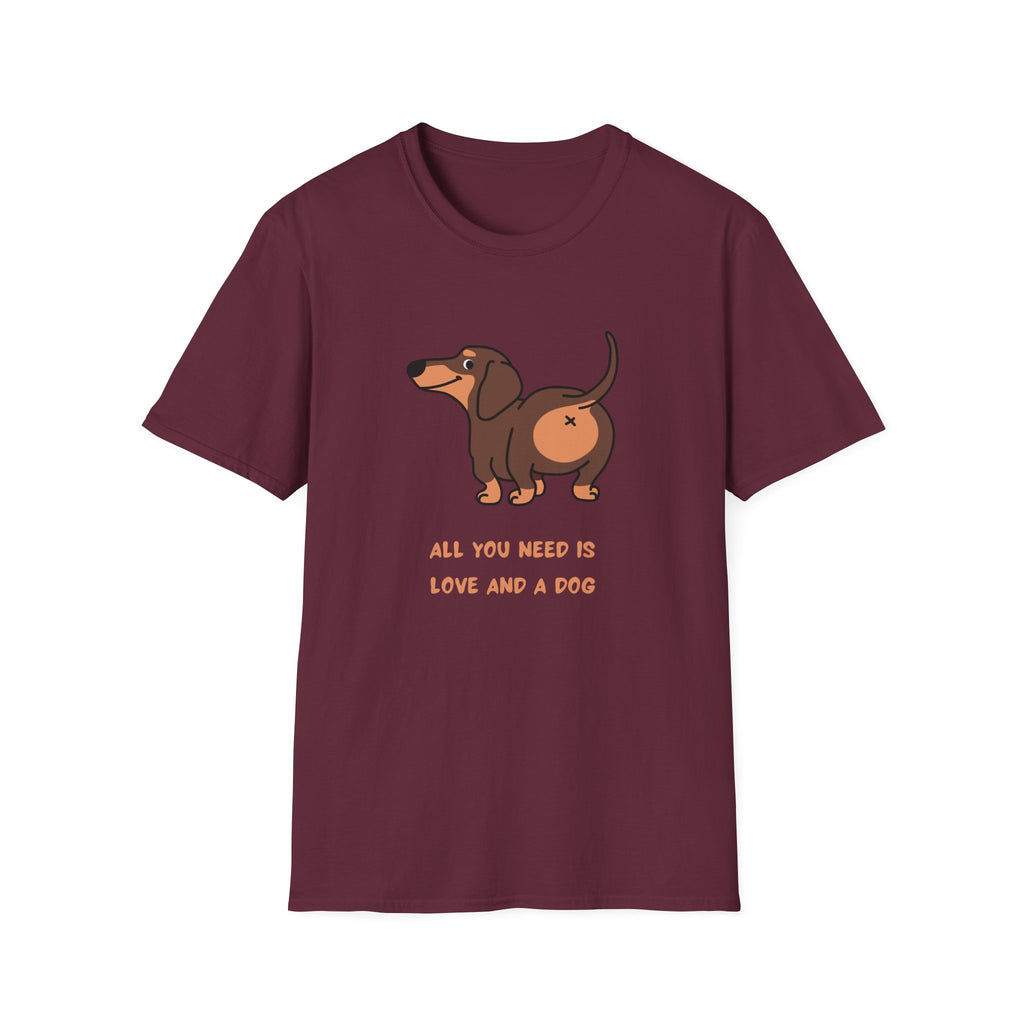 All You Need is Love And a Dog T-shirt