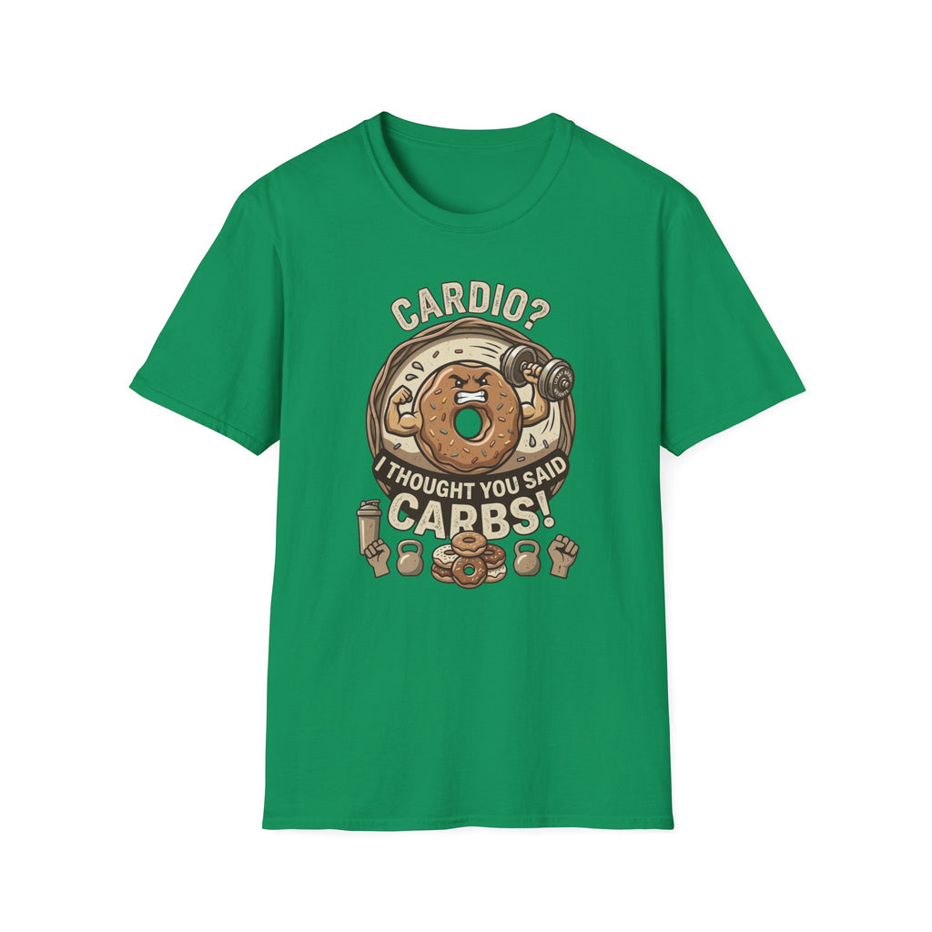 cardio? I Thought You Said Carbs T-shirt