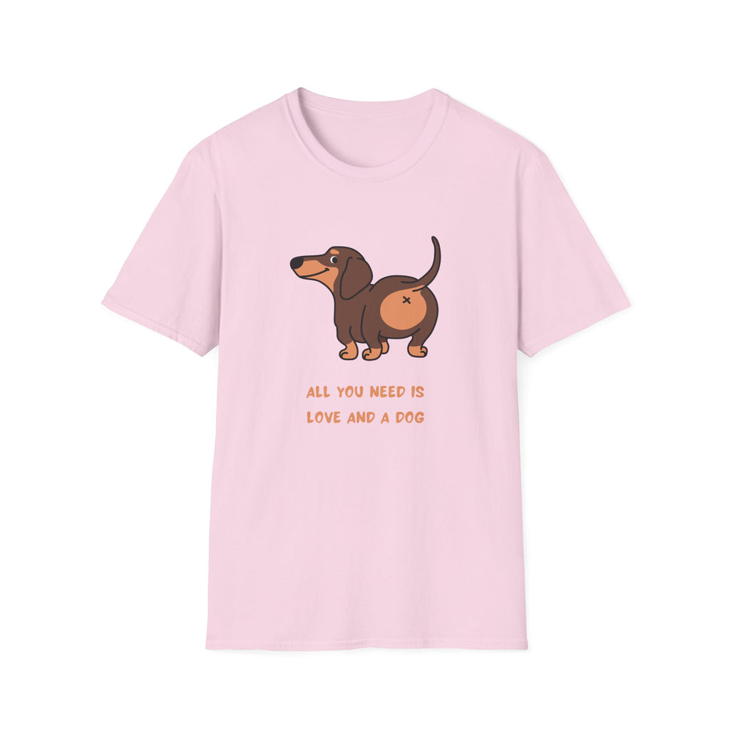 All You Need is Love And a Dog T-shirt