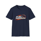 Fuel Your Passion  T-shirt