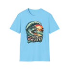 Surf Till Death  T-shirt
