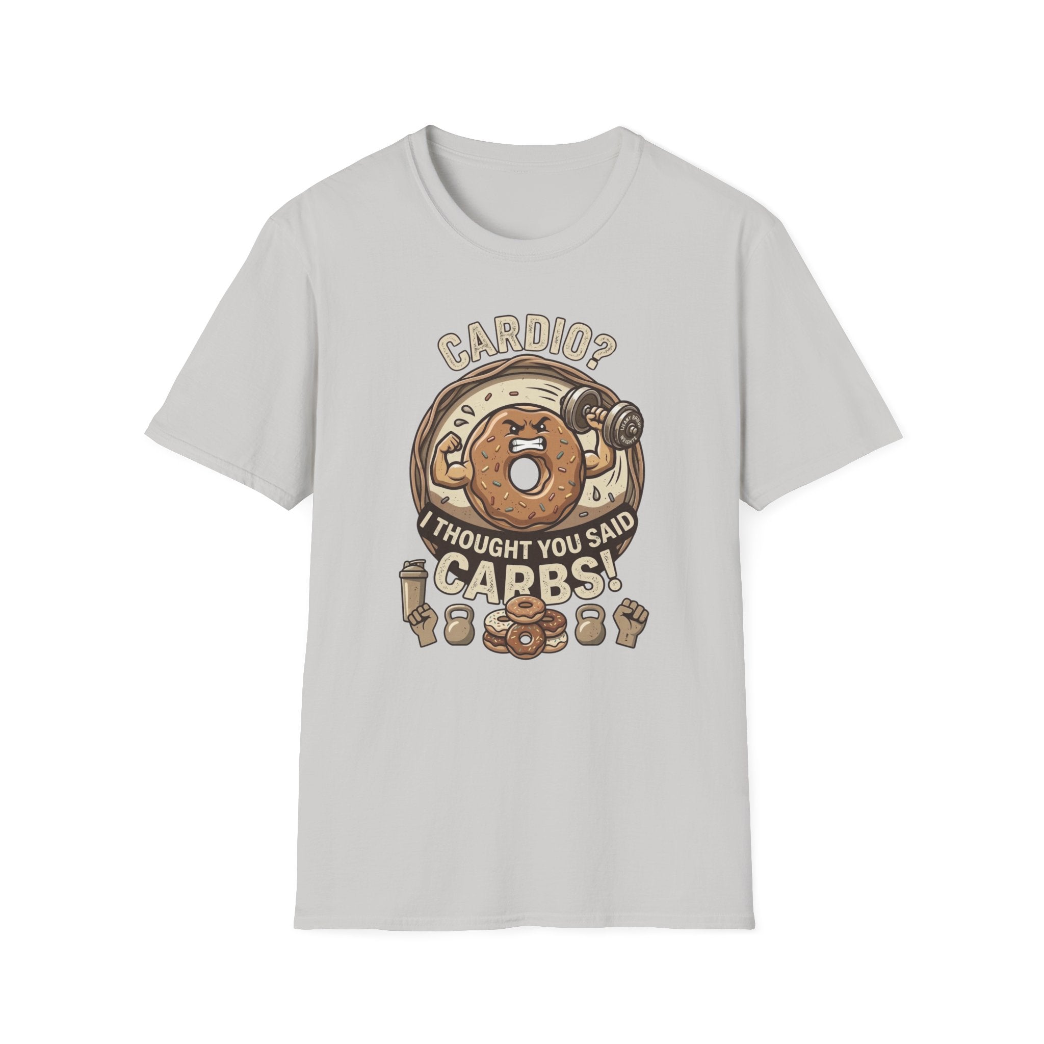 cardio? I Thought You Said Carbs T-shirt