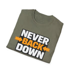 Never Back Down T-shirt