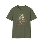 Dog Hair is Everywhere T-shirt