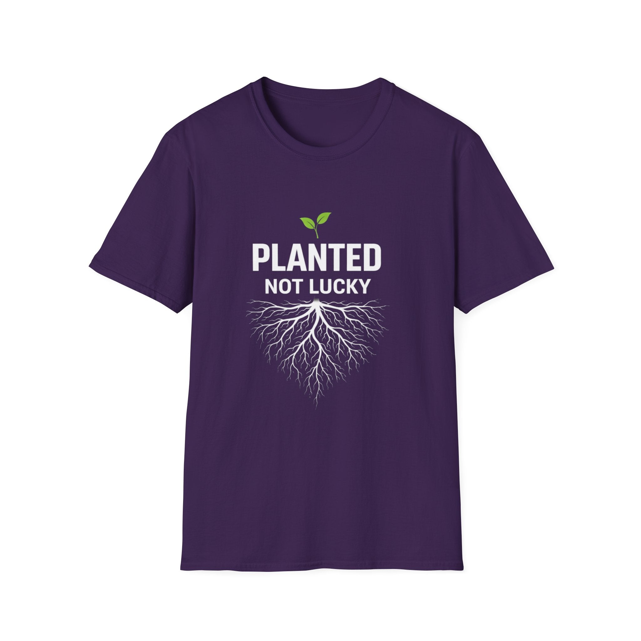 Planted Not Lucky  T-shirt
