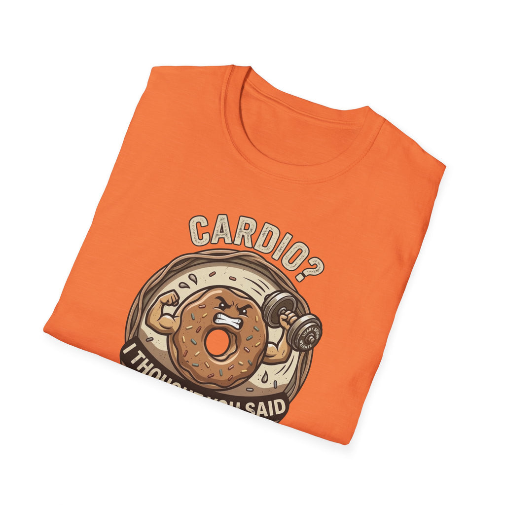 cardio? I Thought You Said Carbs T-shirt