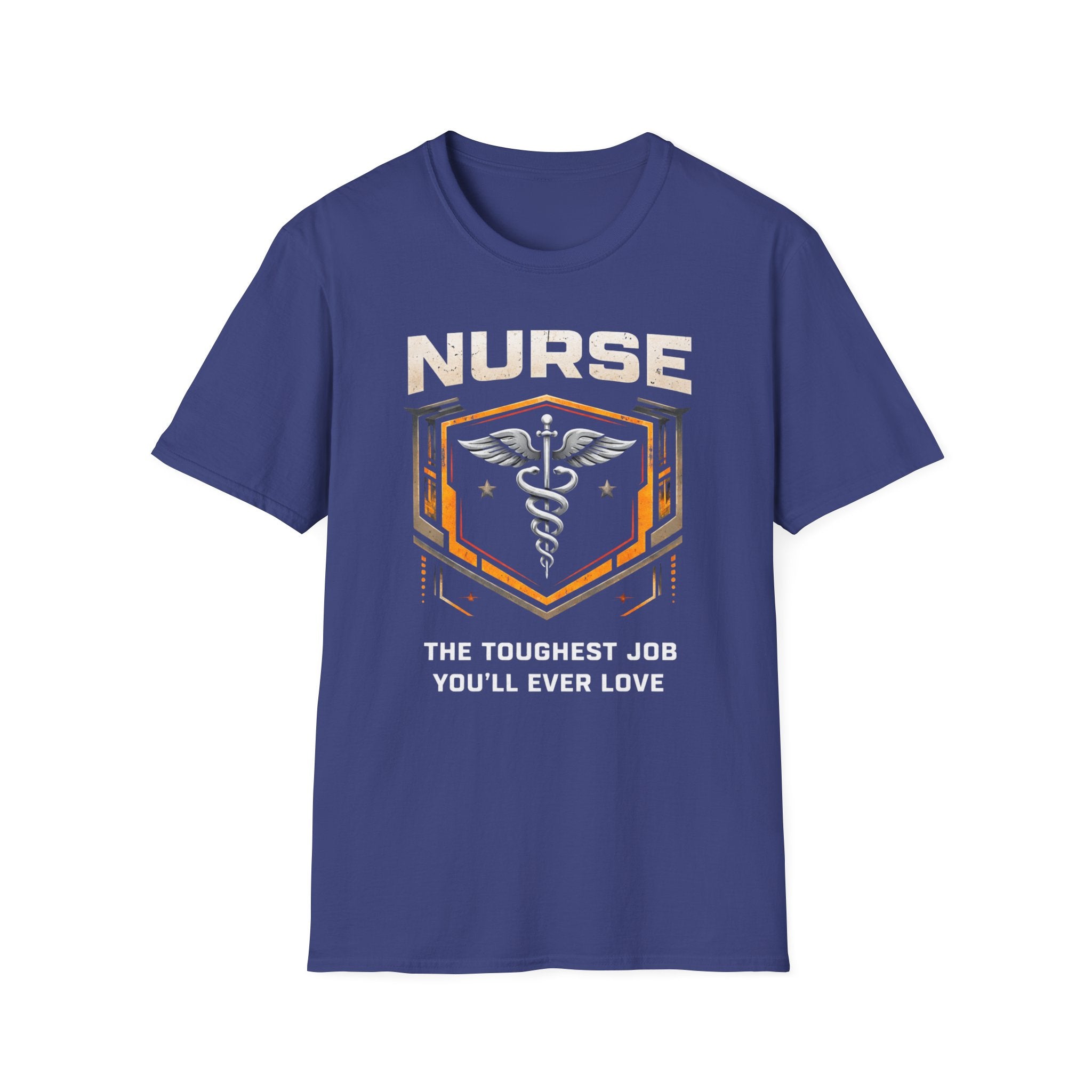 Nurse The Toughest Job You'll Ever Love T-shirt