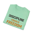 Discipline Equals Freedom T-shirt