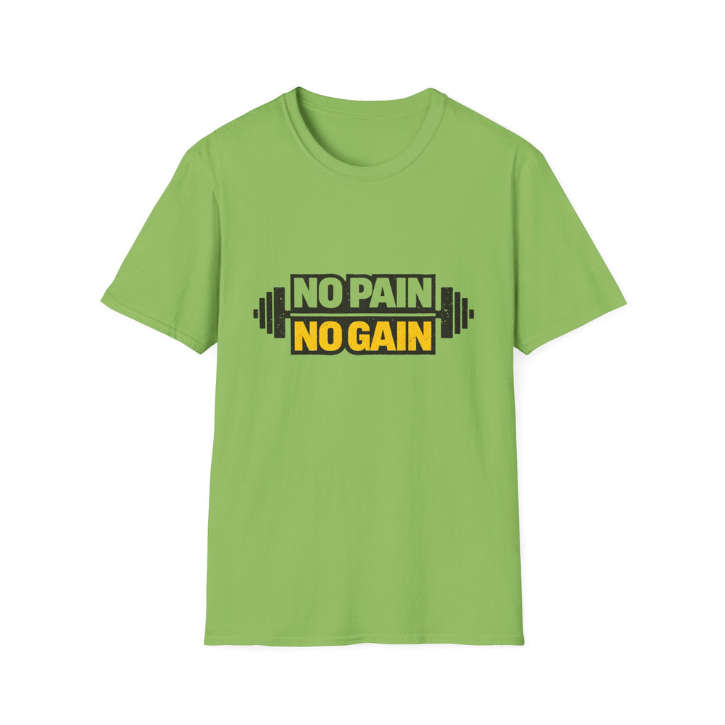 No Pain No Gain  T-shirt