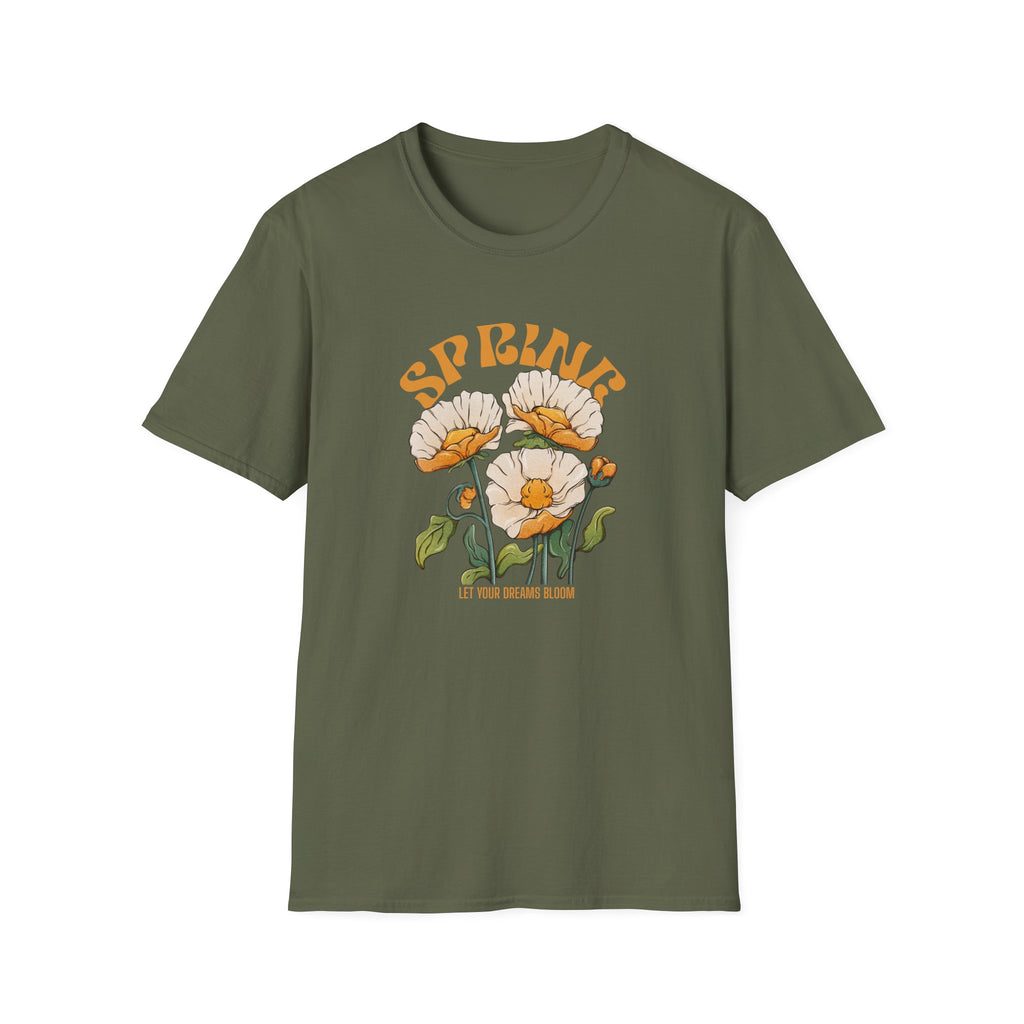 Spring Let Your Dreams Bloom T-shirt