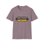 No Pain No Gain  T-shirt