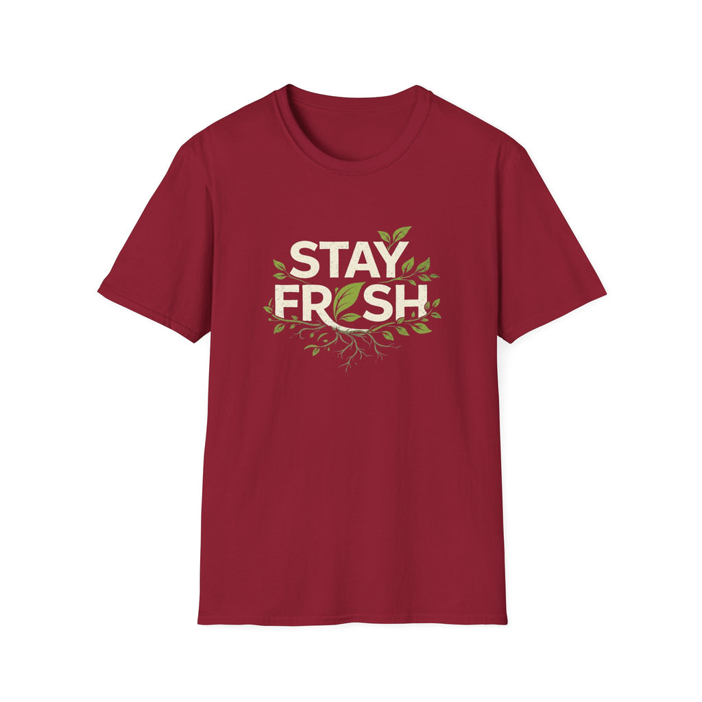 Stay Fresh T-shirt