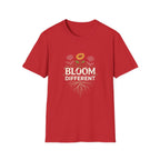 Bloom Different  T-shirt