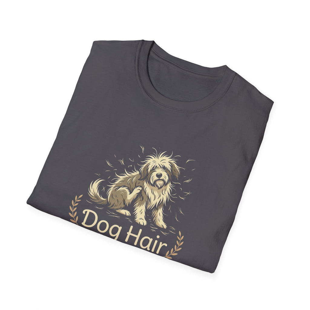 Dog Hair is Everywhere T-shirt