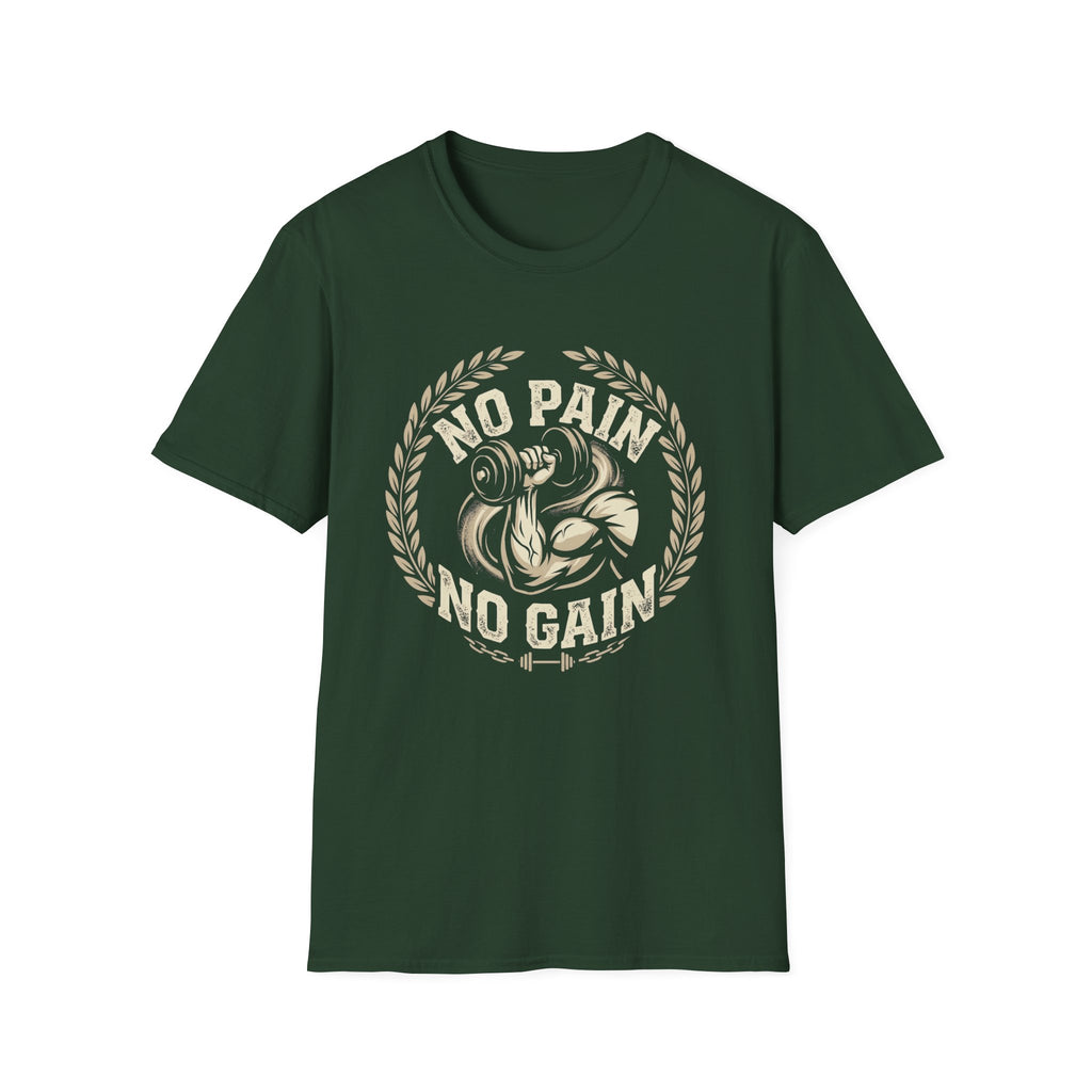 No Pain  No Gain T-shirt