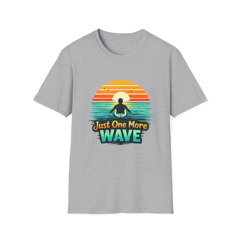 Just One More Wave T-shirt