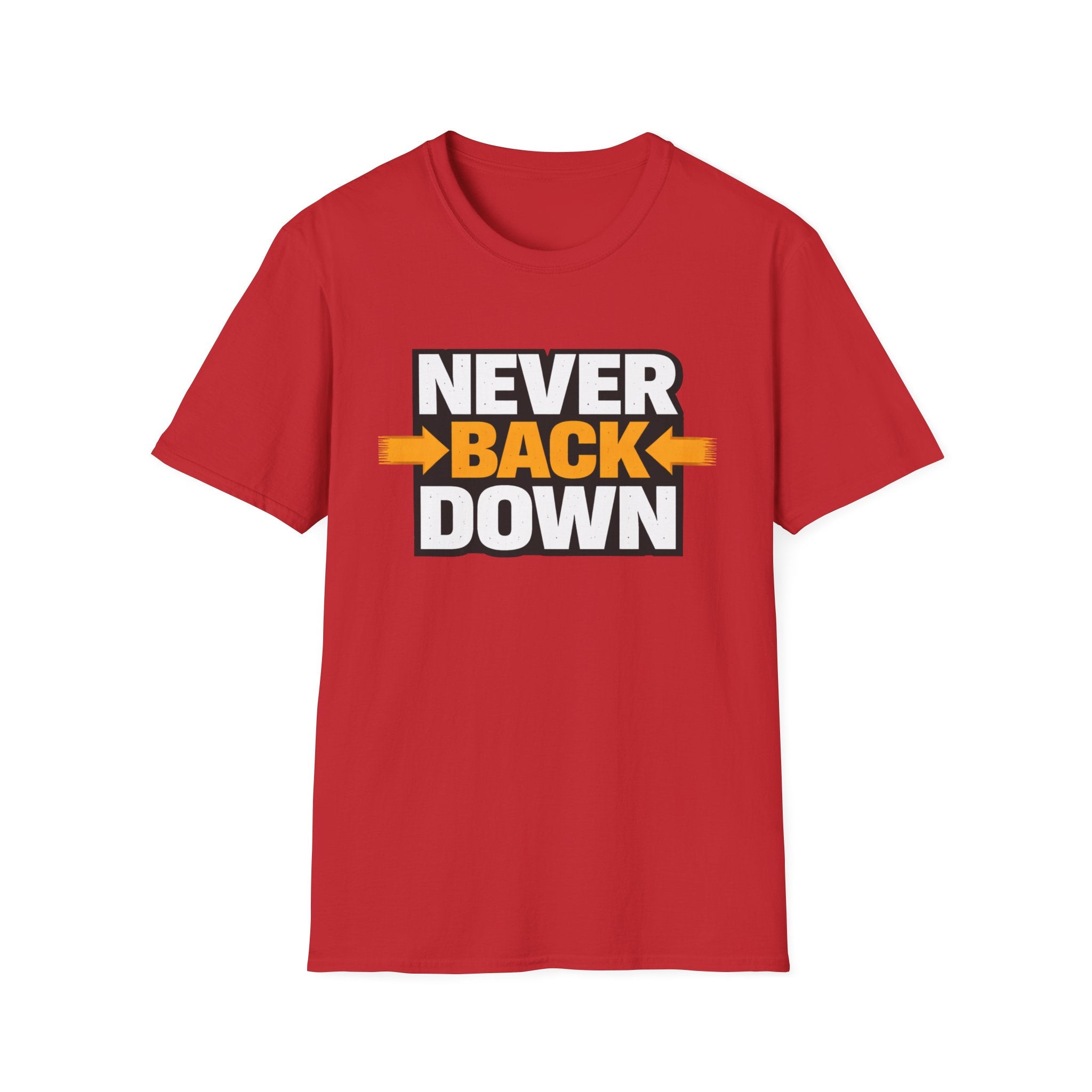 Never Back Down T-shirt
