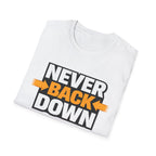 Never Back Down T-shirt