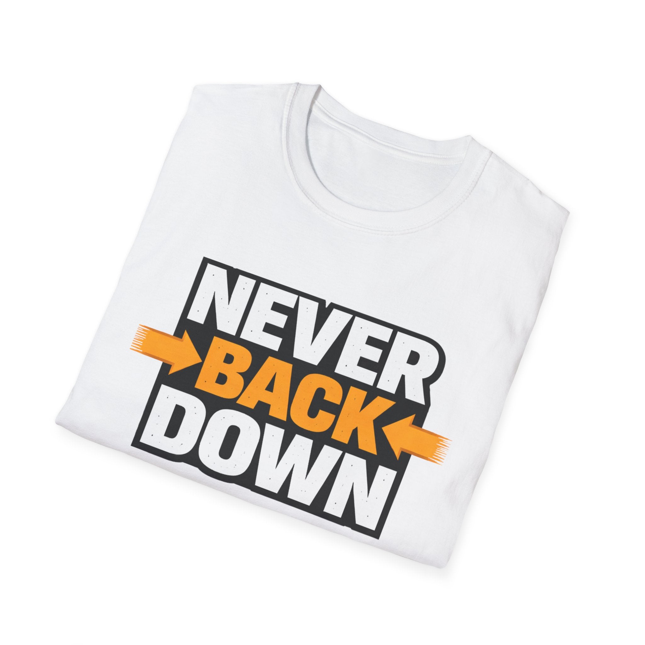 Never Back Down T-shirt