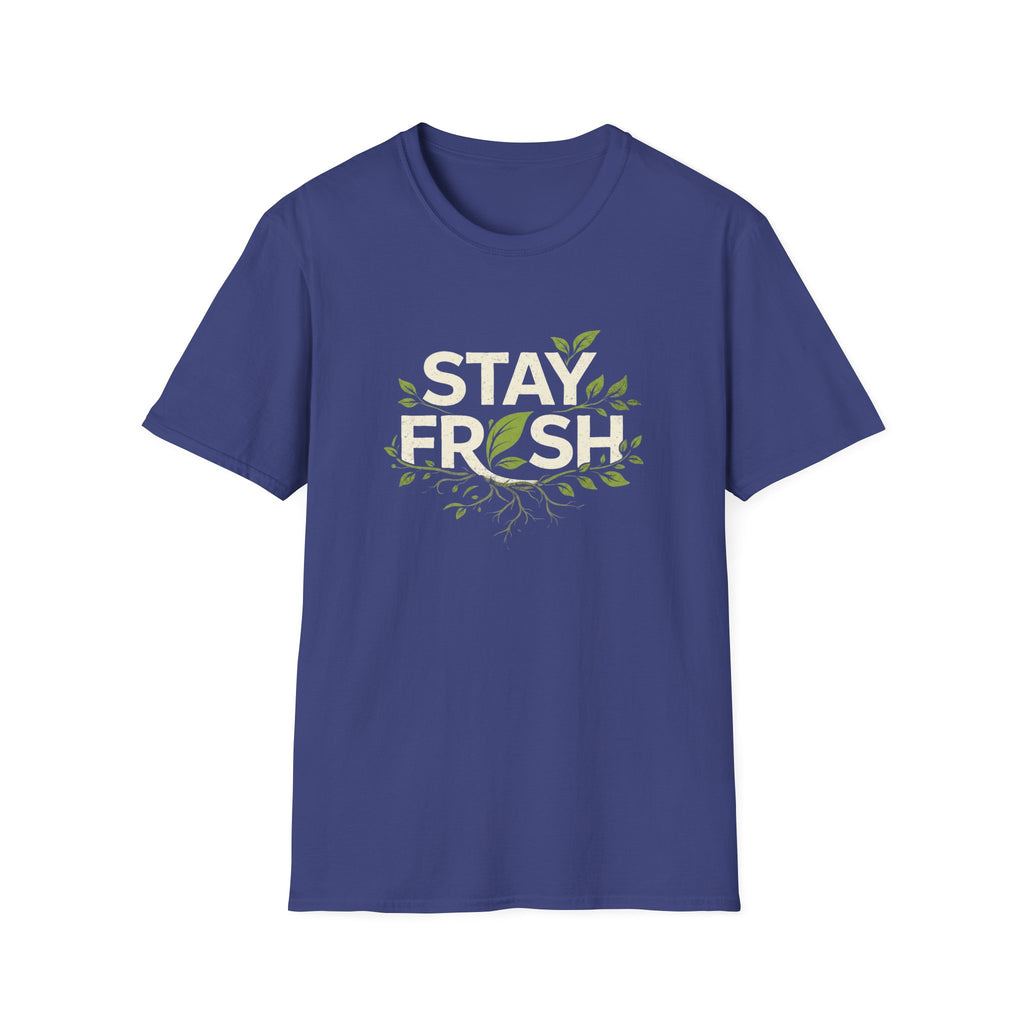 Stay Fresh T-shirt
