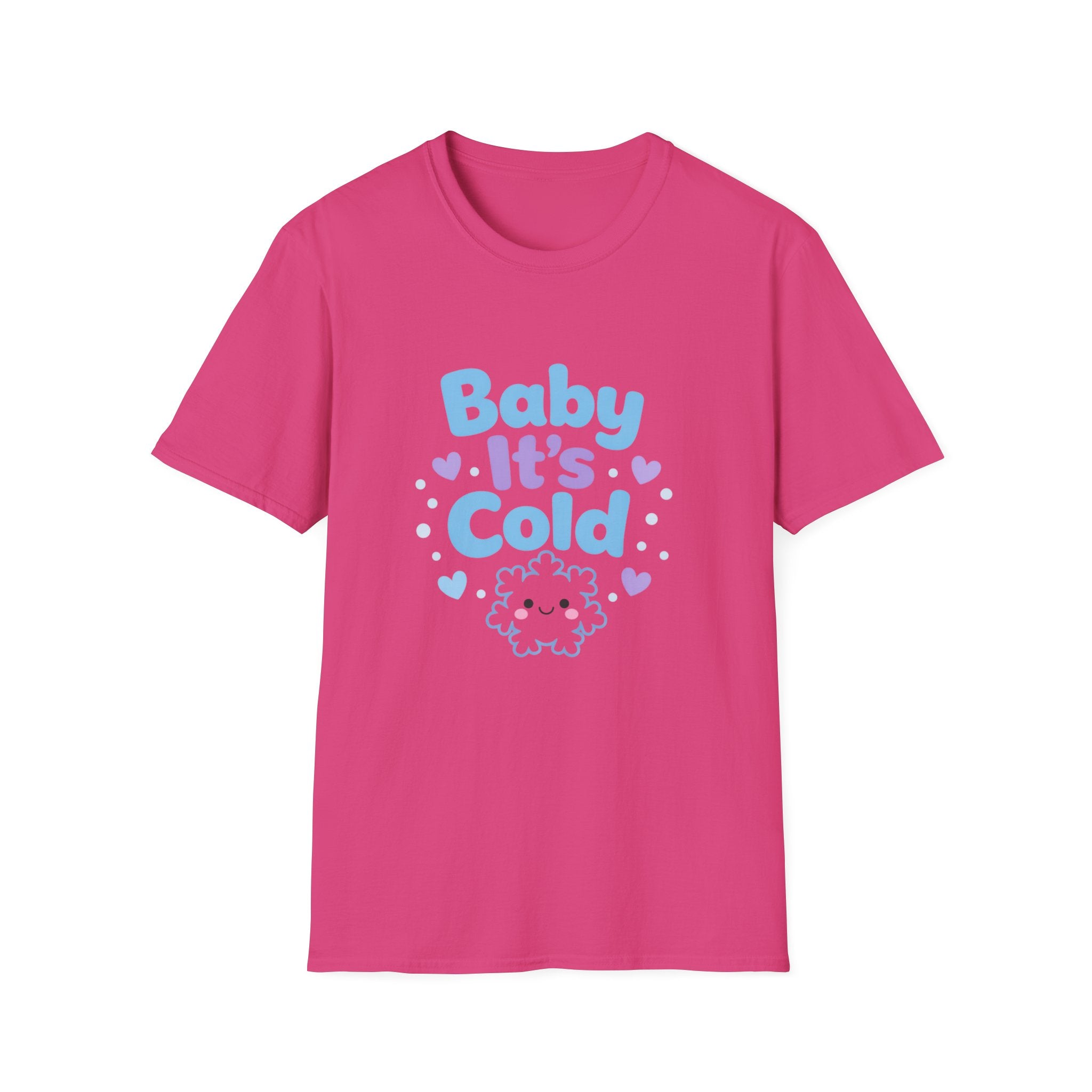 Baby it's Cold  T-shirt