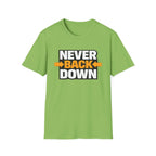 Never Back Down T-shirt