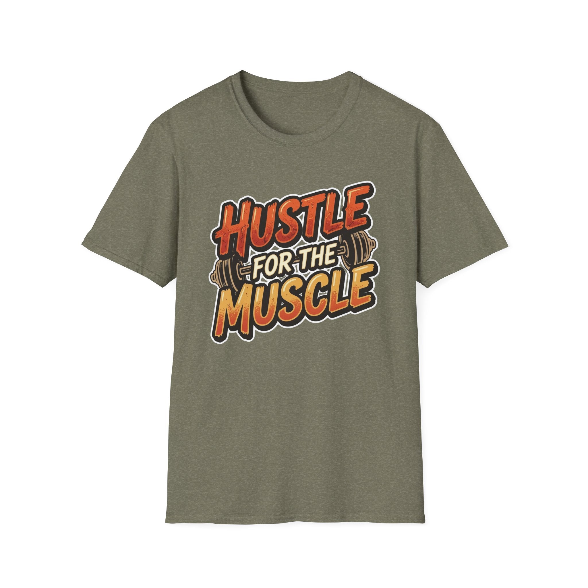 Hustle For The Muscle  T-shirt