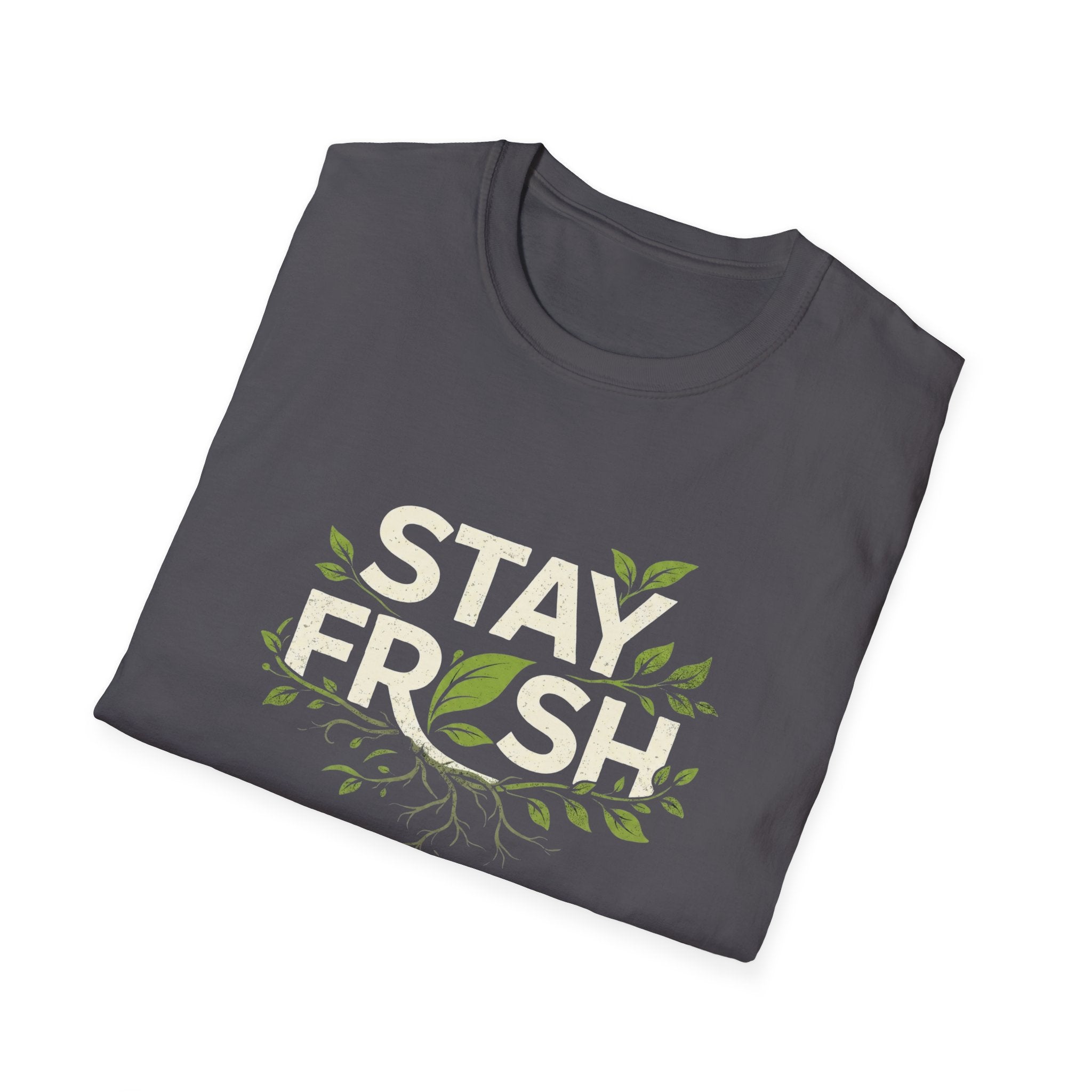 Stay Fresh T-shirt