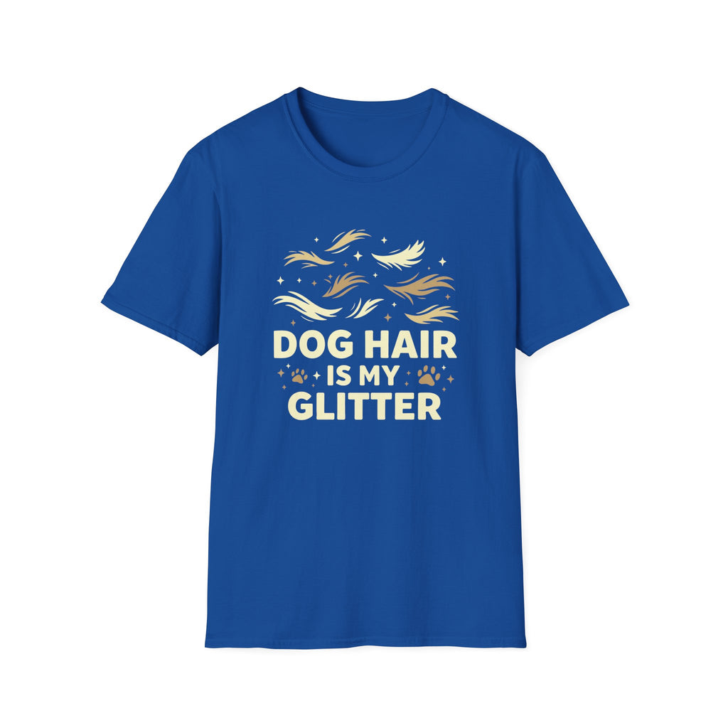 Dog Hair is My Glitter T-shirt