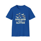 Dog Hair is My Glitter T-shirt