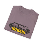 No Pain No Gain  T-shirt
