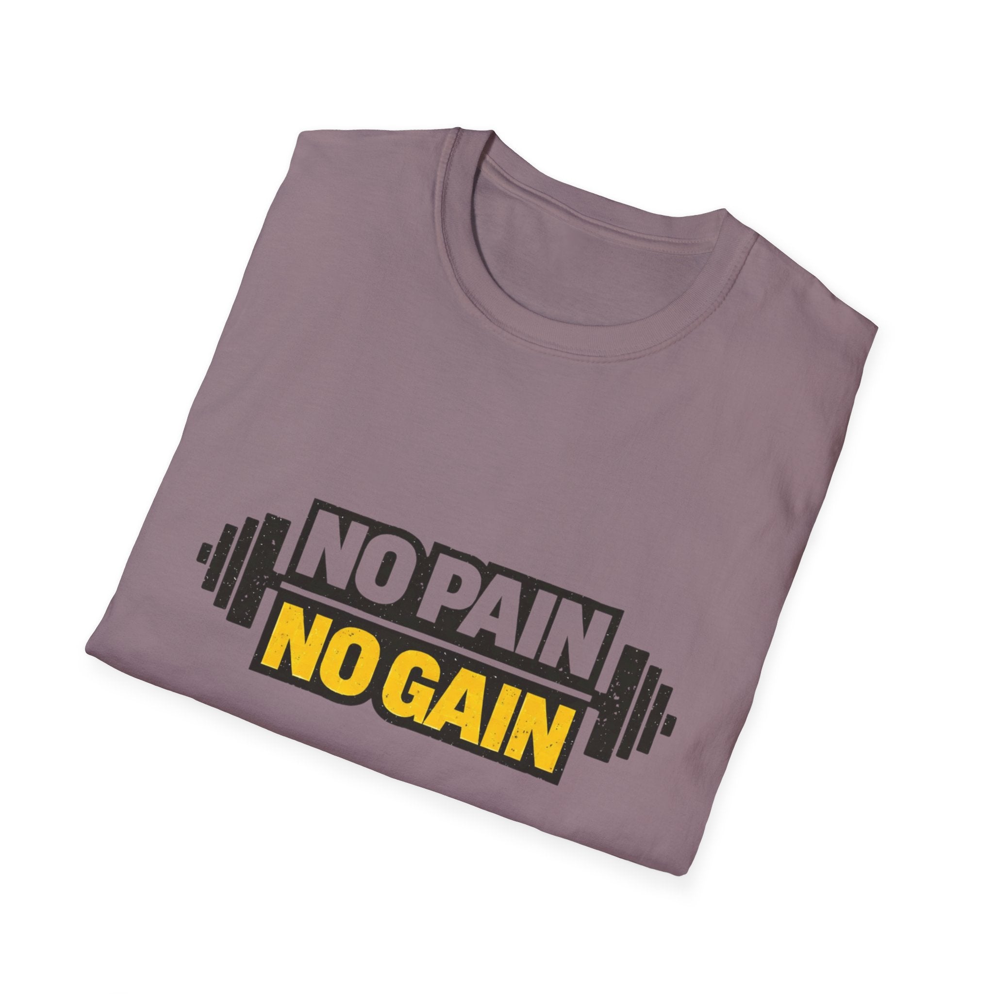 No Pain No Gain  T-shirt