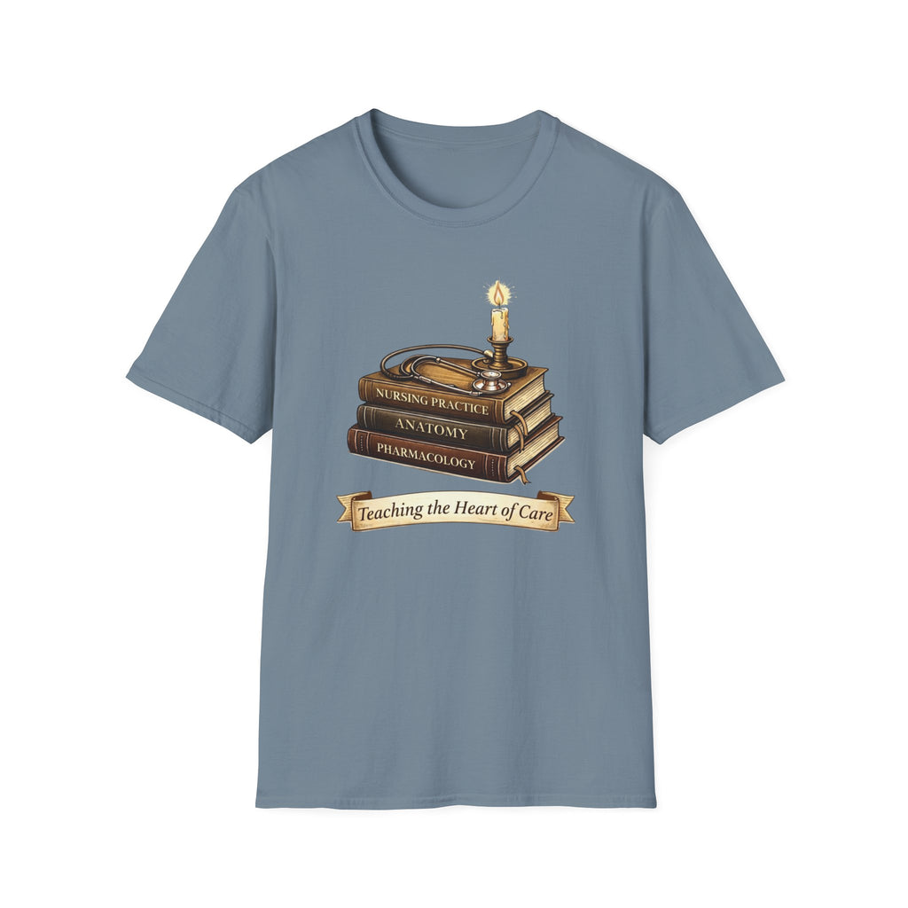 Teaching The Heart Of Care T-shirt