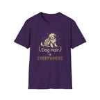 Dog Hair is Everywhere T-shirt