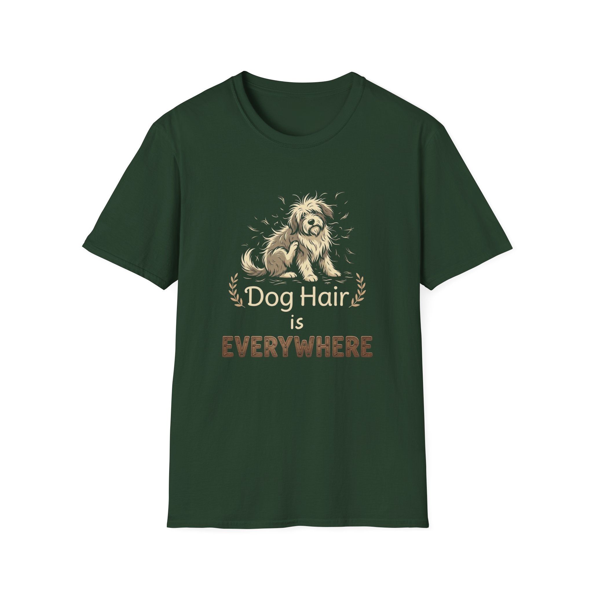 Dog Hair is Everywhere T-shirt