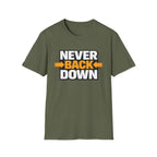 Never Back Down T-shirt