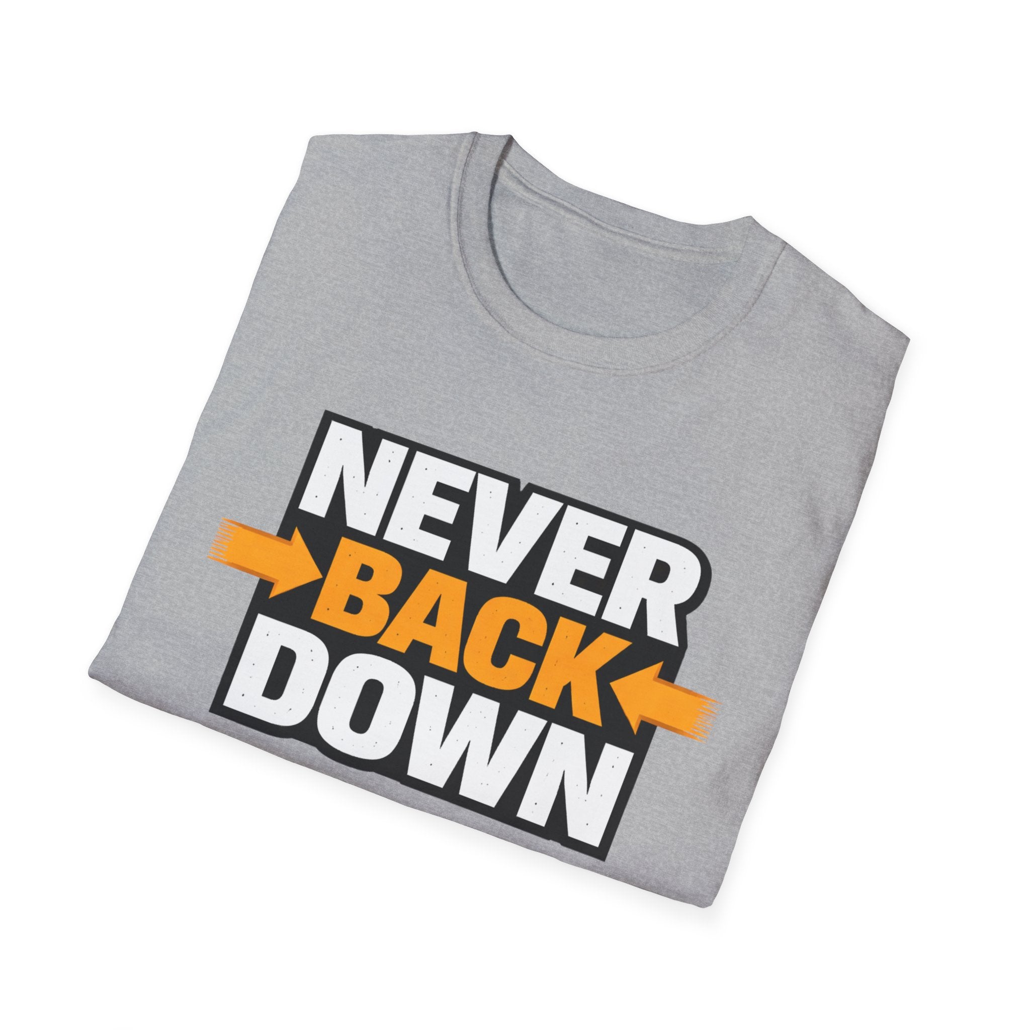 Never Back Down T-shirt