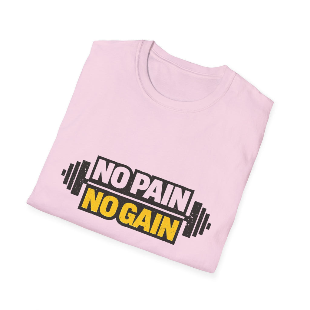 No Pain No Gain  T-shirt