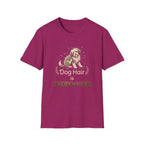 Dog Hair is Everywhere T-shirt