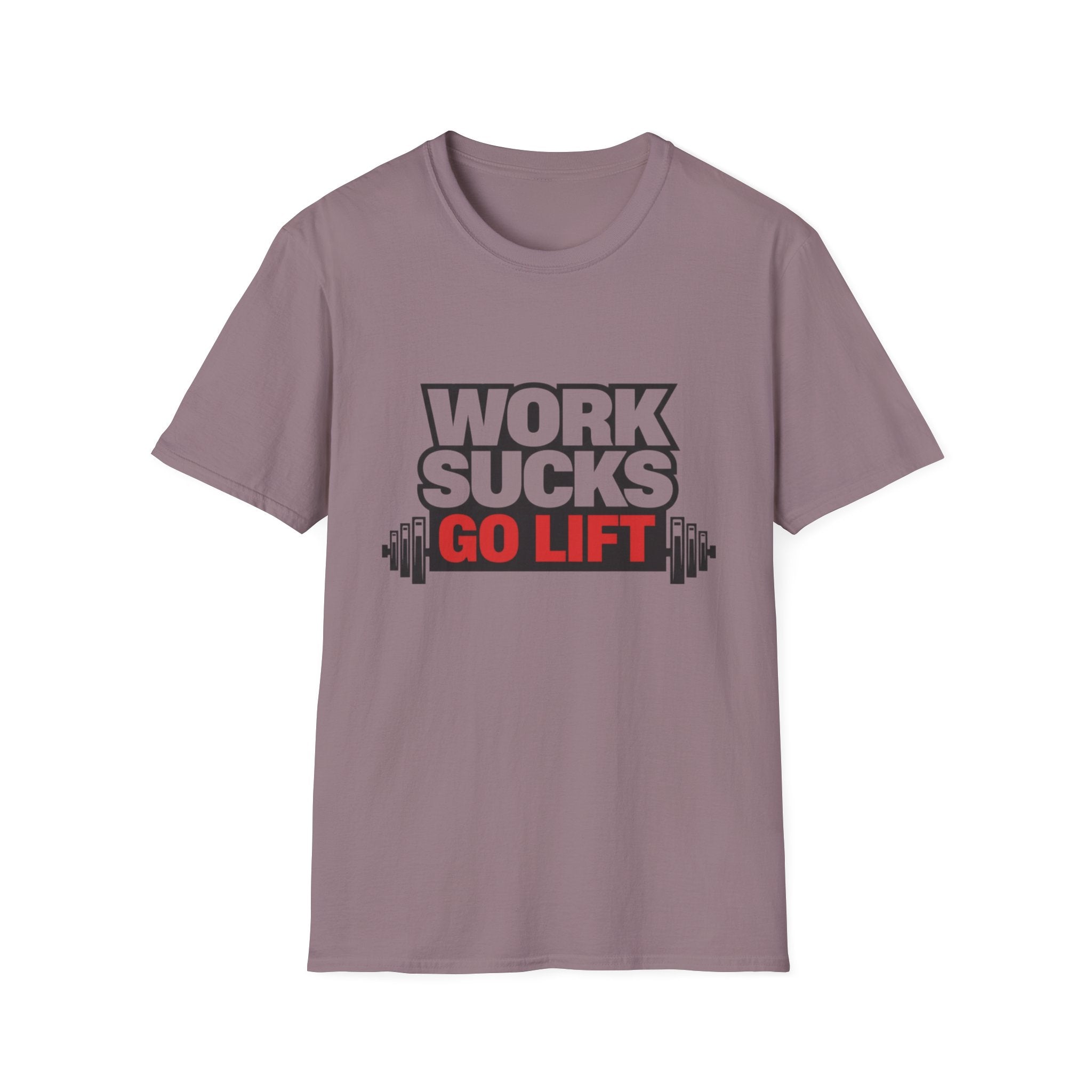 Work Sucks Go Lift T-shirt