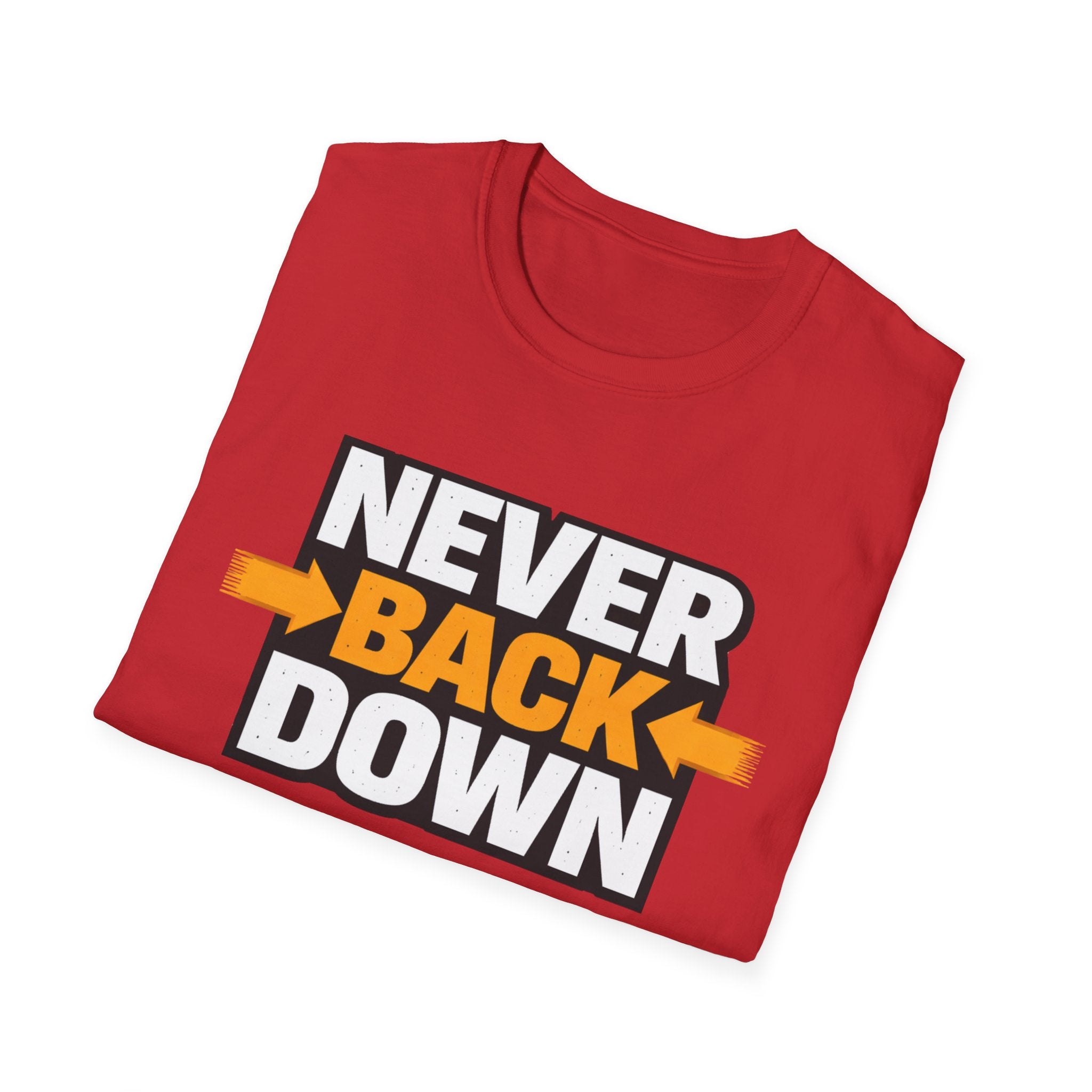 Never Back Down T-shirt