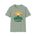 Just One More Wave T-shirt