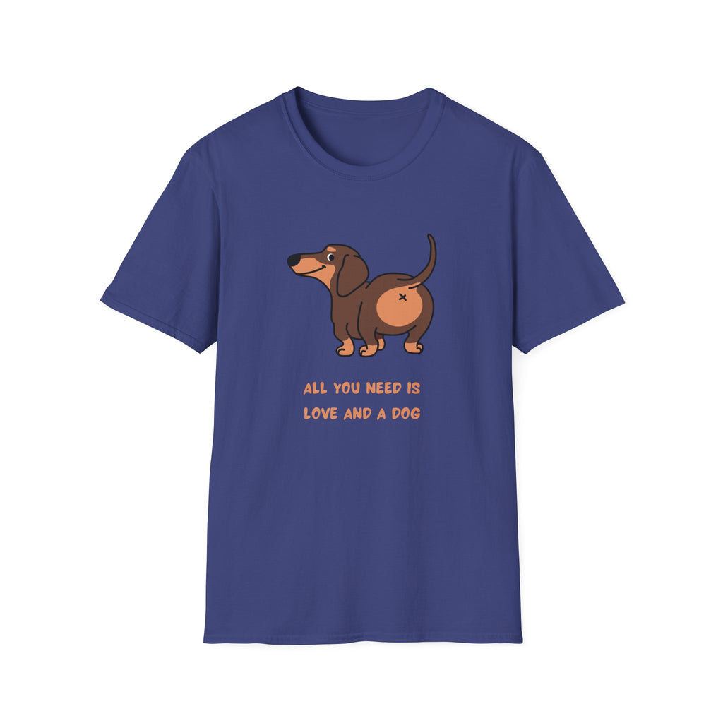 All You Need is Love And a Dog T-shirt