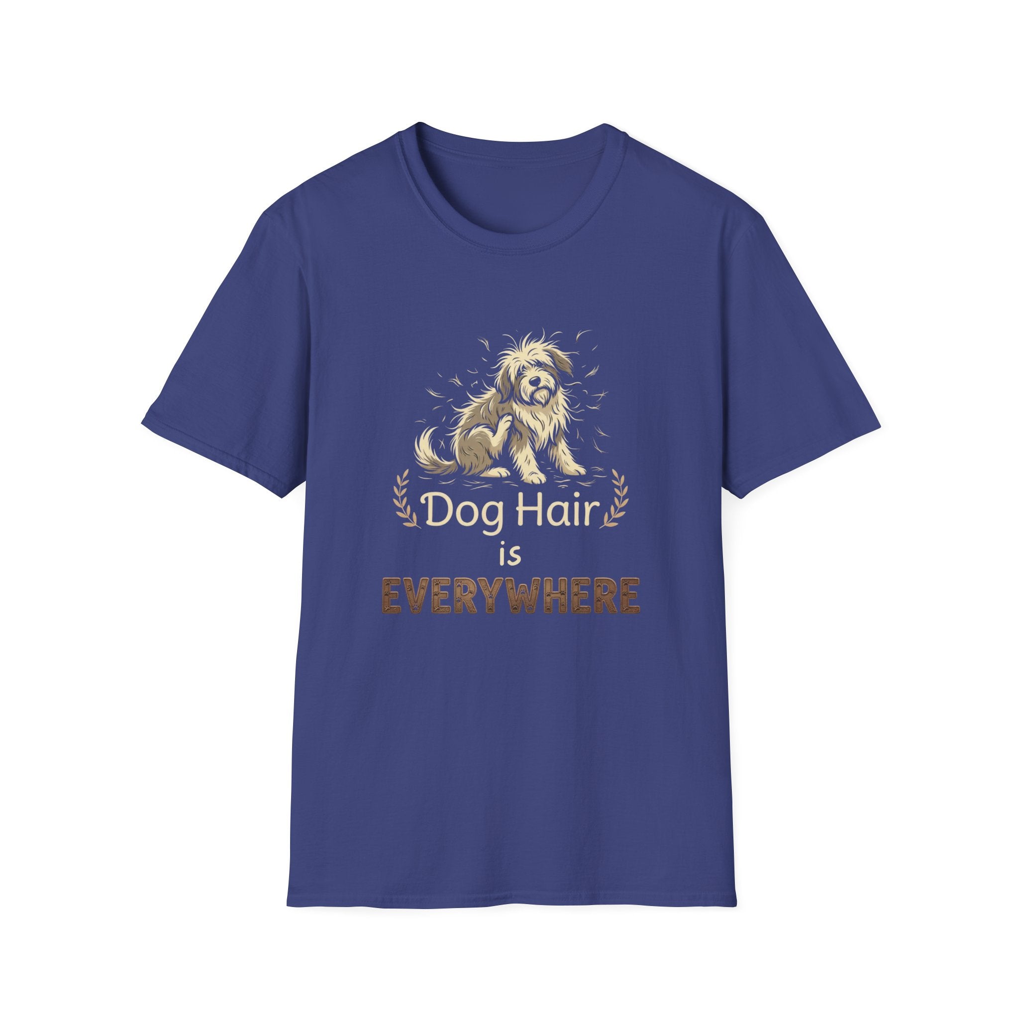 Dog Hair is Everywhere T-shirt