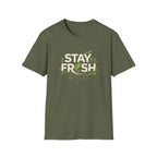 Stay Fresh T-shirt