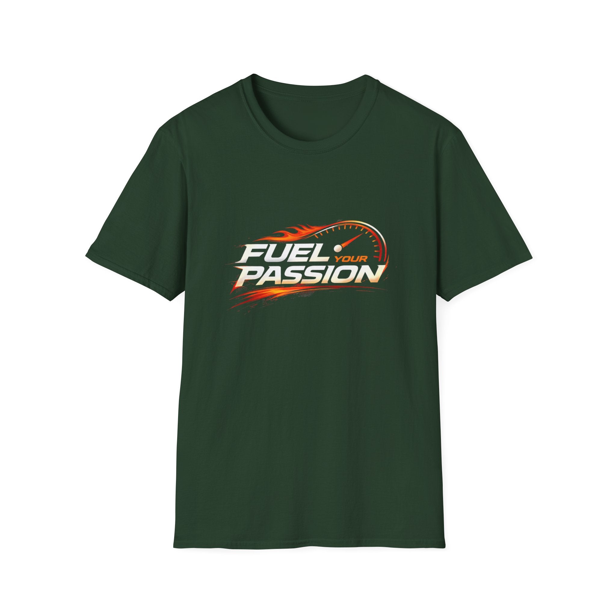 Fuel Your Passion  T-shirt