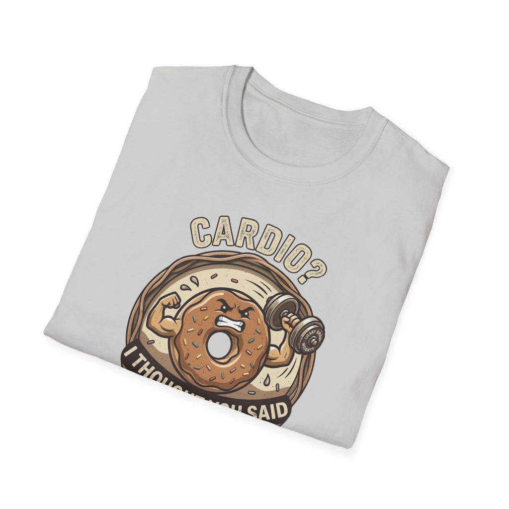 cardio? I Thought You Said Carbs T-shirt