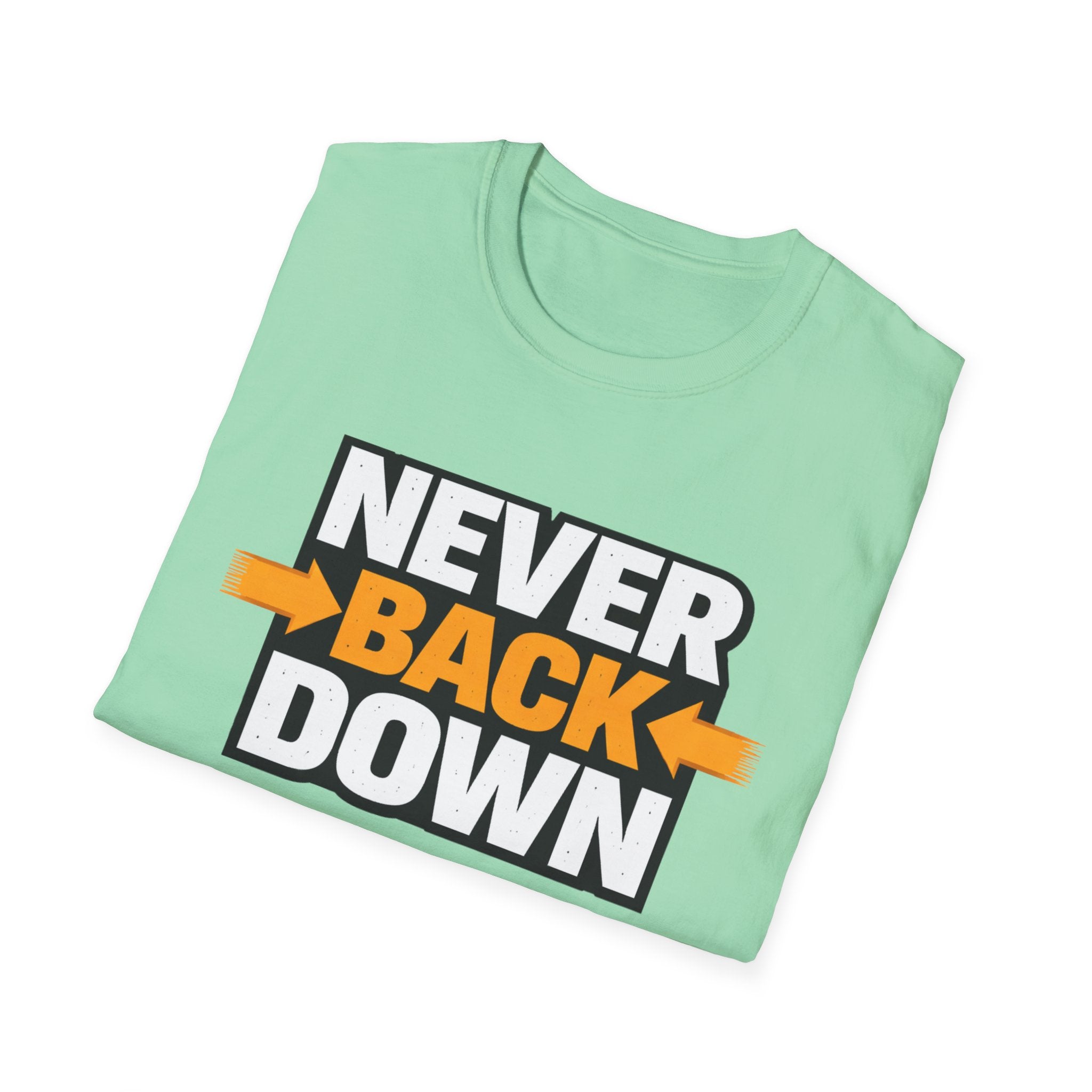 Never Back Down T-shirt