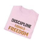 Discipline Equals Freedom T-shirt