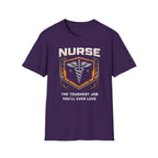 Nurse The Toughest Job You'll Ever Love T-shirt